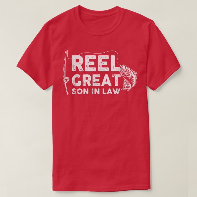 Camiseta Reel Great Son en la ley pescando papi o pescador  (Diseño del anverso)