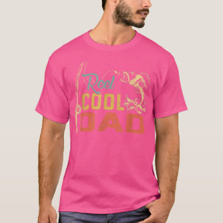Camiseta Reel Guay Dad Fishman Daddy Grandpa Fathers Day 