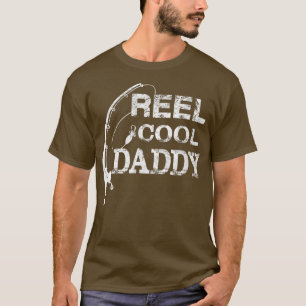 Camiseta Reel Guay Daddy Fisherman Daddydy Papá Regalos del