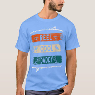 Camiseta Reel Guay Daddy Fisherman Funny Fishing Tee 