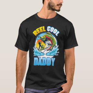 Camiseta Reel Guay Daddy Pescando papá papá papá papá papá