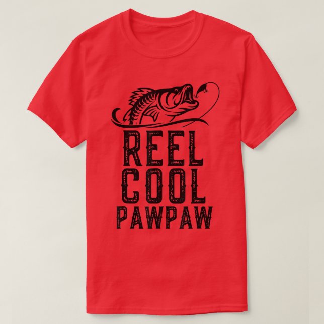 Camiseta Reel Guay PawPaw Fishing Gifts Funny  (Diseño del anverso)