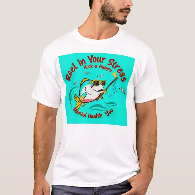 Camiseta Reel in Your Stress (Anverso)