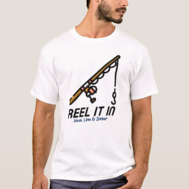Camiseta Reel It In: Hook Line & Sinker
