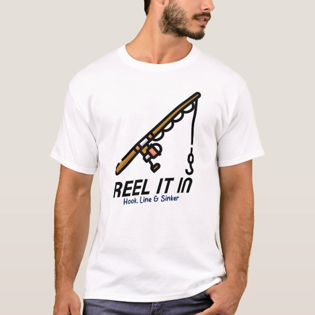 Camiseta Reel It In: Hook Line & Sinker (Anverso)