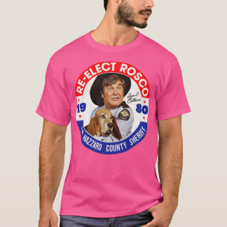 Camiseta ReElegir Rosco P Coltrane para el sheriff