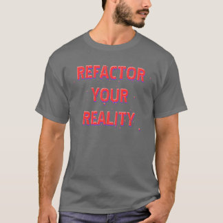 Camiseta Refactor su realidad