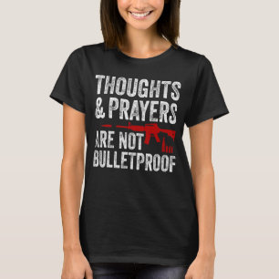 Camiseta Reflexiones y oraciones contra armas terminan la v