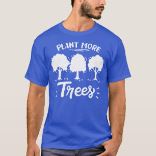 Camiseta Reforestación de árboles ambientalistas