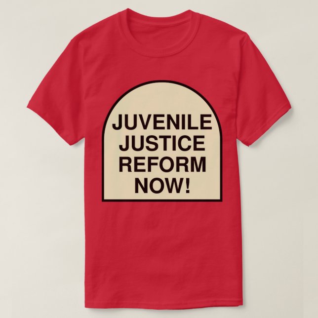 Camiseta Reforma de la justicia juvenil ahora (Diseño del anverso)