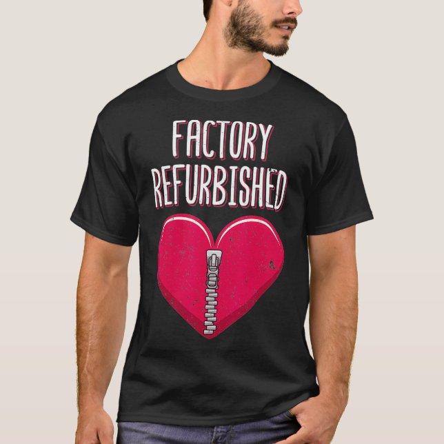 Camiseta Reformado en Fábrica, Obtén Cirugía Cardíaca De Re (Anverso)