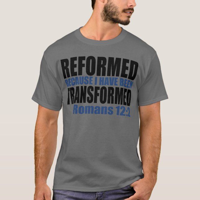 Camiseta Reformado porque me han transformado (Anverso)