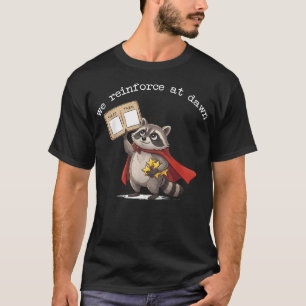 Camiseta Reforzamos al amanecer divertido comportamiento Ab