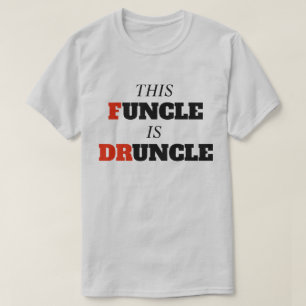 Camiseta Refrán divertido - este Funcle es tío divertido de