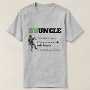 Camiseta Refrán divertido - tío divertido de Druncle