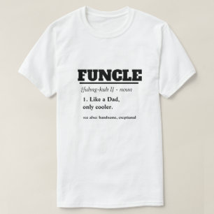 Camiseta Refrán divertido - tío divertido de Funcle