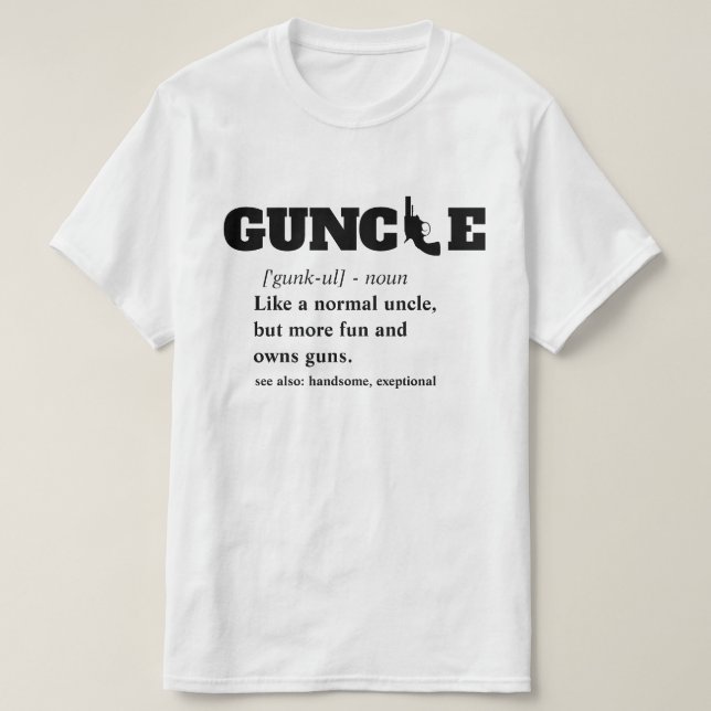 Camiseta Refrán divertido - tío divertido Gun de GUNcle (Diseño del anverso)