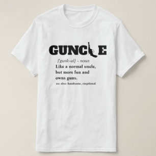 Camiseta Refrán divertido - tío divertido Gun de GUNcle