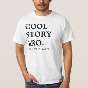 Camiseta refresque el bro de la historia, dígale otra vez