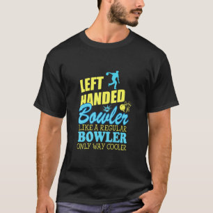 Camiseta Refrigerador B0wling izquierdo del B0wler izquierd