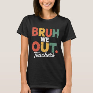 Camiseta Reg Hermano Estamos Fuera Admítelo Me Extrañarás E