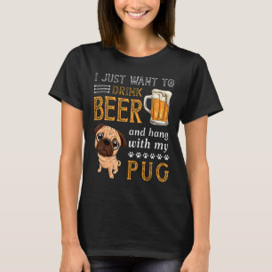 Camiseta Regala Beber Cerveza Y Pasar Con Mi Pug