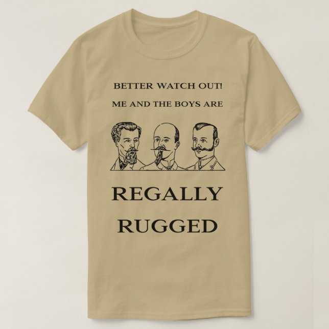 Camiseta Regally Rugged Classic TShirt (Diseño del anverso)