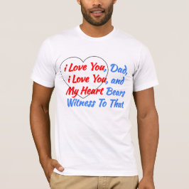 Camiseta Regalo con Frase Genial del Corazón - Te Quiero Pa
