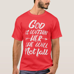Camiseta Regalo cristiano para mujeres Dios está dentro de