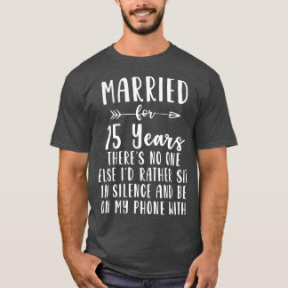 Camiseta Regalo de 15 años de Boda como mujer