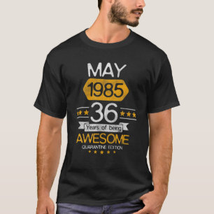 Camiseta Regalo De 36 Años Mayo 1985 36 Cumpleaños Cuaranti