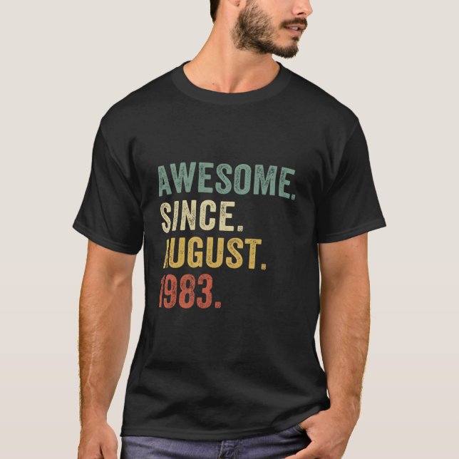 Camiseta Regalo De 40 Años Fabuloso Desde Agosto De 1983 40 (Anverso)