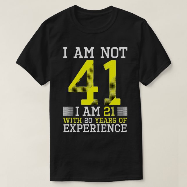 Camiseta Regalo de 41 años para una mujer de 41 años (Diseño del anverso)