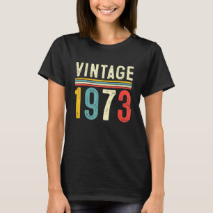 Camiseta Regalo de 50 años Vintage 1973 50th Birthday Gift