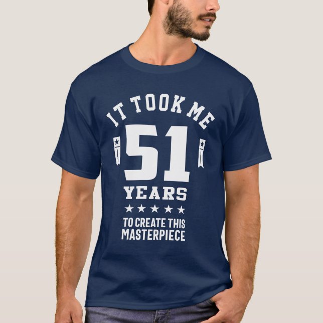 Camiseta Regalo de 51 años | 51.ª Ideas de regalo por cumpl (Anverso)