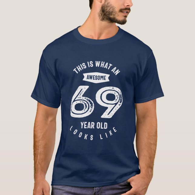 Camiseta Regalo de 69 años | 69ª Ideas de Regalo por Cumple (Anverso)
