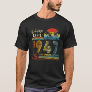 Camiseta Regalo De 75 Años De Vintage De Cumpleaños De Abri
