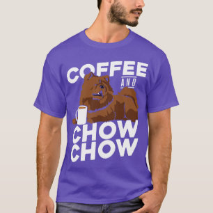 Camiseta Regalo De Amante De Café Y Chow Chow