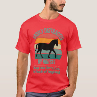 Camiseta Regalo de amante de los caballos Distraído Fácilme