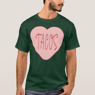 Camiseta Regalo de amor por tacos tiempo