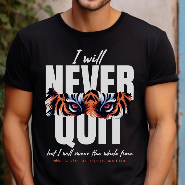 Camiseta regalo de apoyo a guerreros de MS, nunca se rindan (Subido por el creador)