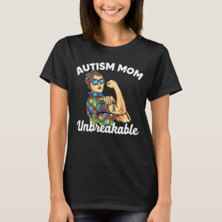 Camiseta Regalo de apoyo inquebrantable para mamá de autism