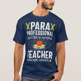 Camiseta Regalo de asistente de profesor paraprofesional