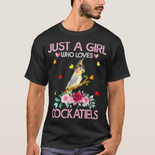 Camiseta Regalo de Ave Cockatiel, sólo un Chica que ama a C