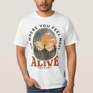 Camiseta Regalo de aventura de senderismo donde te sientes 