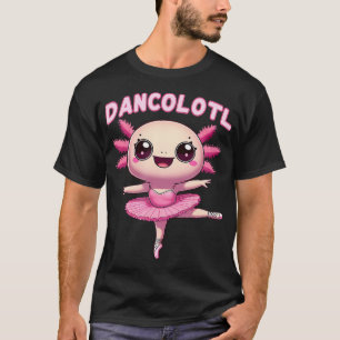 Camiseta Regalo de baile de bailarina Axolotl Dancolotl lin