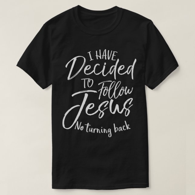 Camiseta Regalo de bautismo que he decidido seguir a Jesús  (Diseño del anverso)