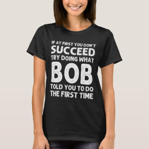 Camiseta Regalo de Bob Nombre D Cumpleaños Divertida Navida