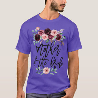 Camiseta Regalo de boda para la novia Mamá Madre en la duch