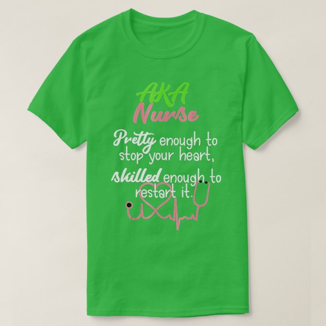 Camiseta Regalo de Bonito de Enfermeras AKA para el RN y el (Diseño del anverso)